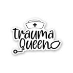 Trauma Queen Sticker