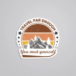 Travel Far Enough You Meet Yourself Travels Stickers