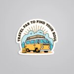 Travel Far To Find Your Soul Travels Stickers