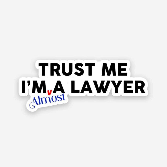 Trust Me Iam A Lawyer Sticker