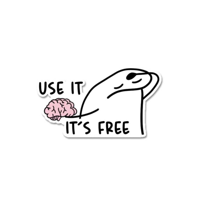 Use It ItS Free Sticker