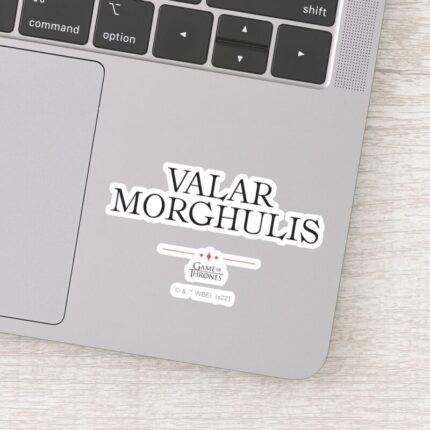Valar Morghulis Sticker