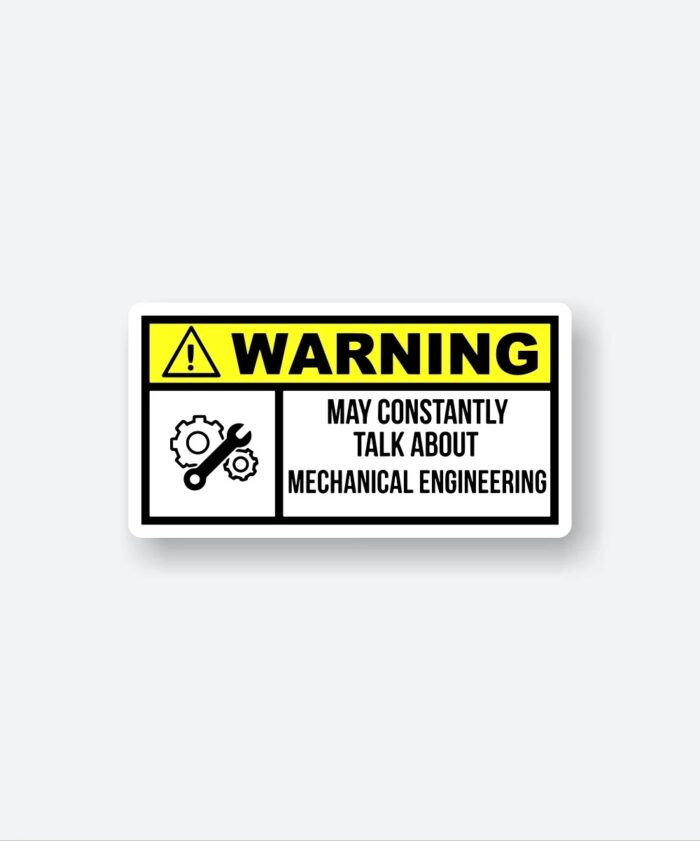 Warning Mechanical Engineering Sticker