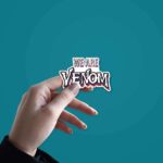 We Are VENOM Sticker