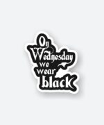 Wednesday Wear Black Sticker