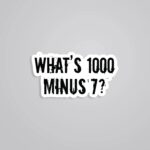 Whats 1000 Minus 7 Anime Stickers
