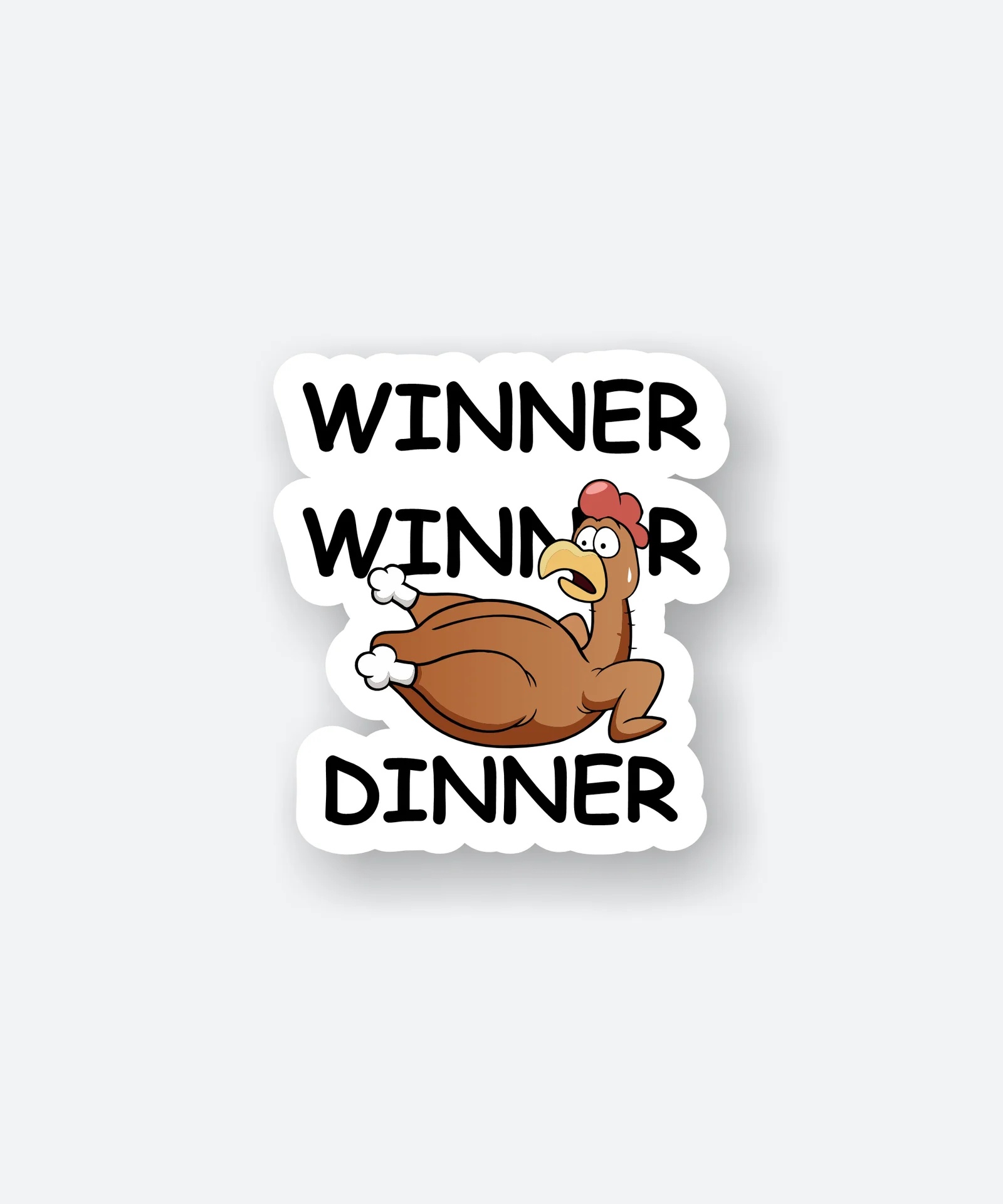 Winner Winner Chicken Dinner Sticker