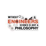 Without Engineer Sticker