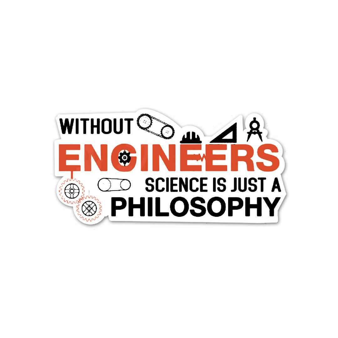 Without Engineer Sticker
