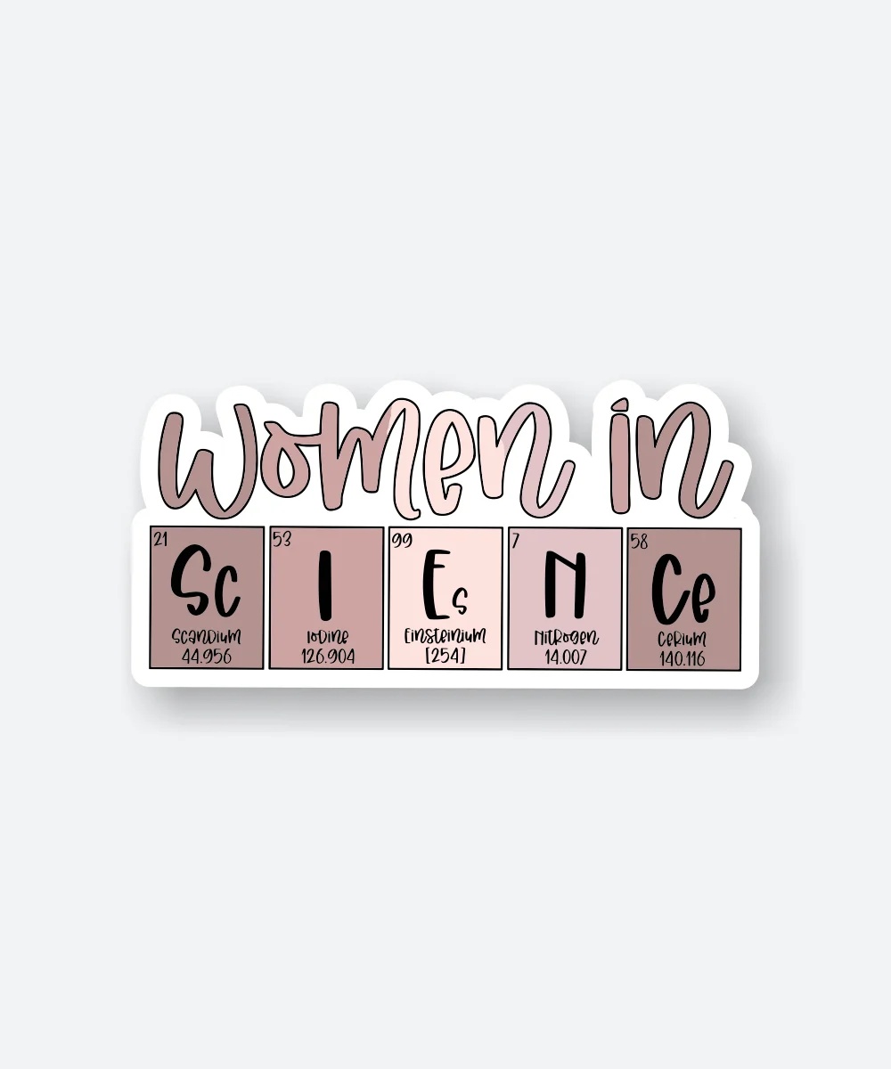 Women In Science Sticker