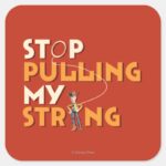 Woody Stop Pulling My String 1 Square Sticker