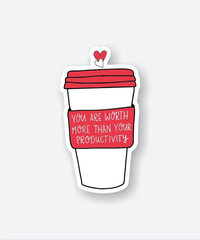 Worth More Than Your Productivity