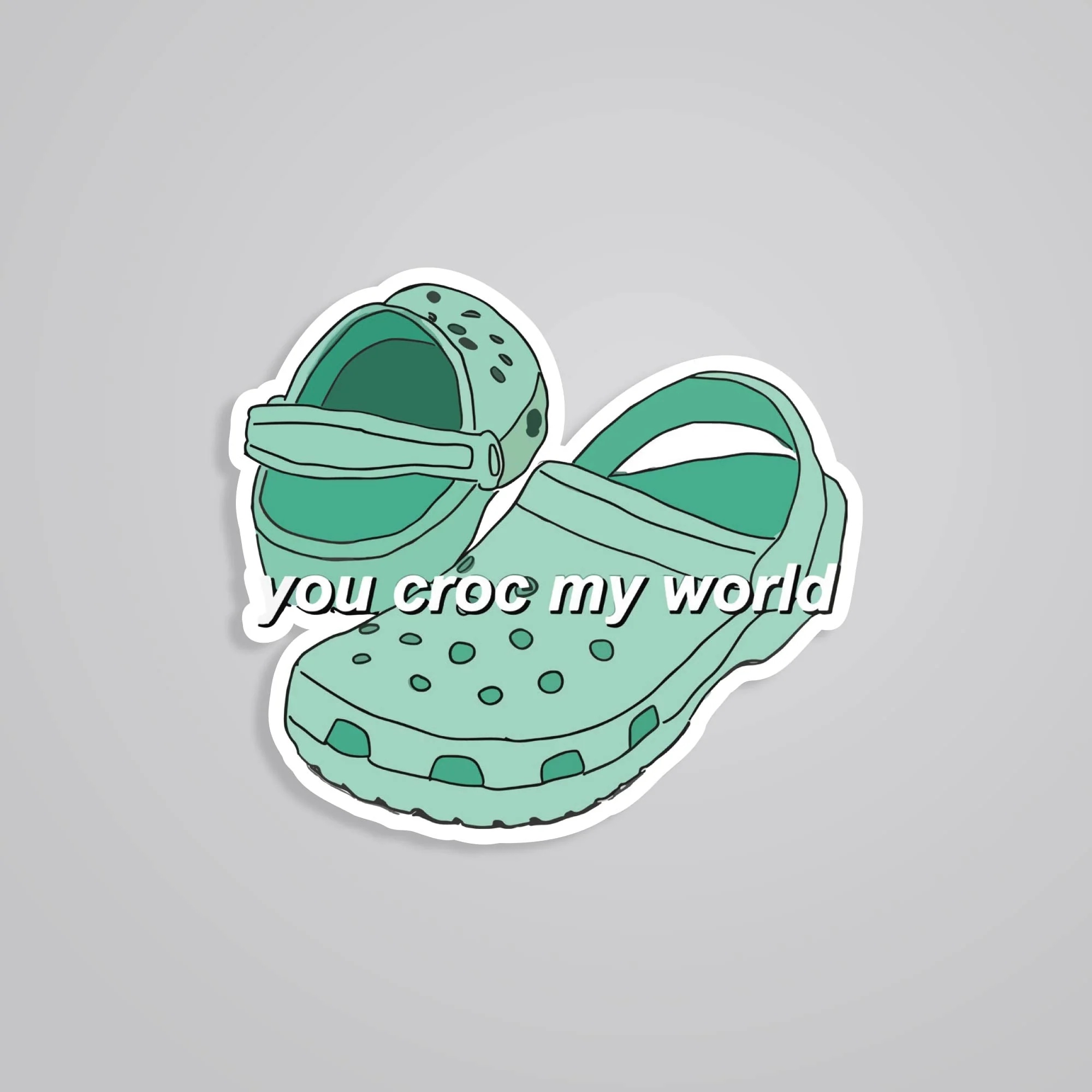 You CROC My World Witty Stickers