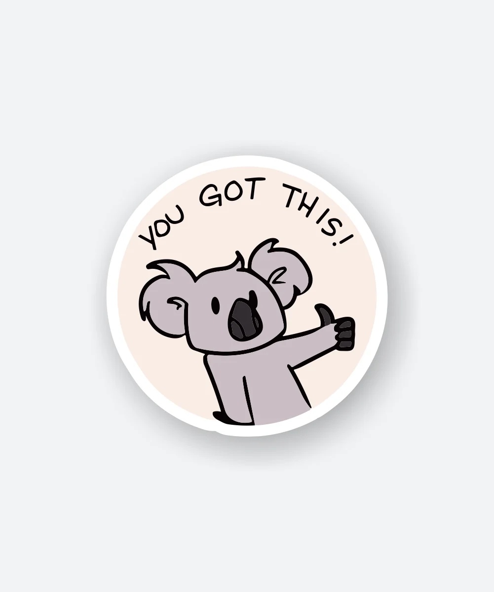You Got This Sticker