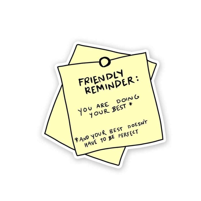 You Are Doing Your Best Sticker