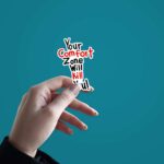 Your Comfort Zone Sticker