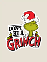 Don’t Be a Grinch – Classic Holiday Spirit with a Dr. Seuss Twist Sticker