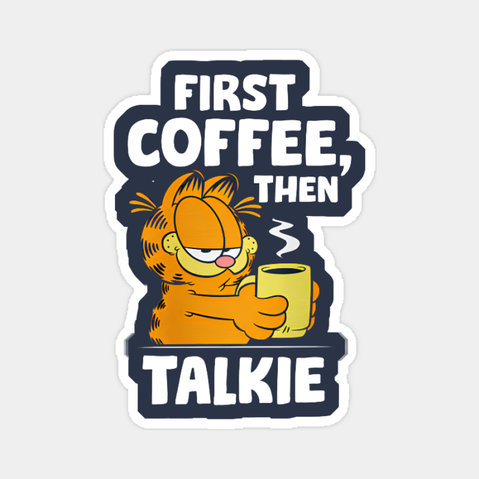 Garfield First Coffee Then Maybe Talking Sticker