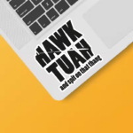 Hawk Tuah and Spit on That Thang Sticker