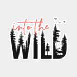 Into the wild Sticker