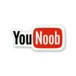 You Noob Sticker