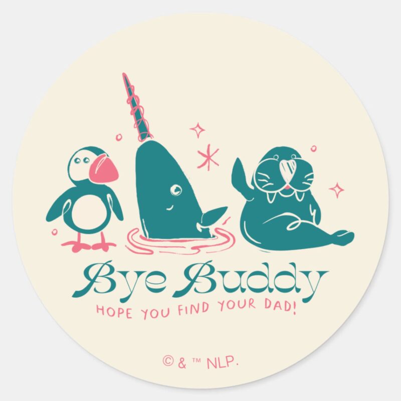 Animal Friends Bye Buddy Hope You Find Your Dad Classic Round Sticker