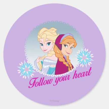 Anna And Elsa Follow Your Heart Classic Round Sticker