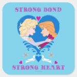 Anna And Elsa Strong Bond Strong Heart Square Sticker