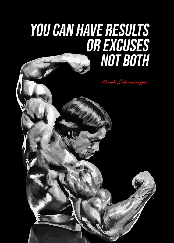 Arnold Schwarzenegger Quote Poster