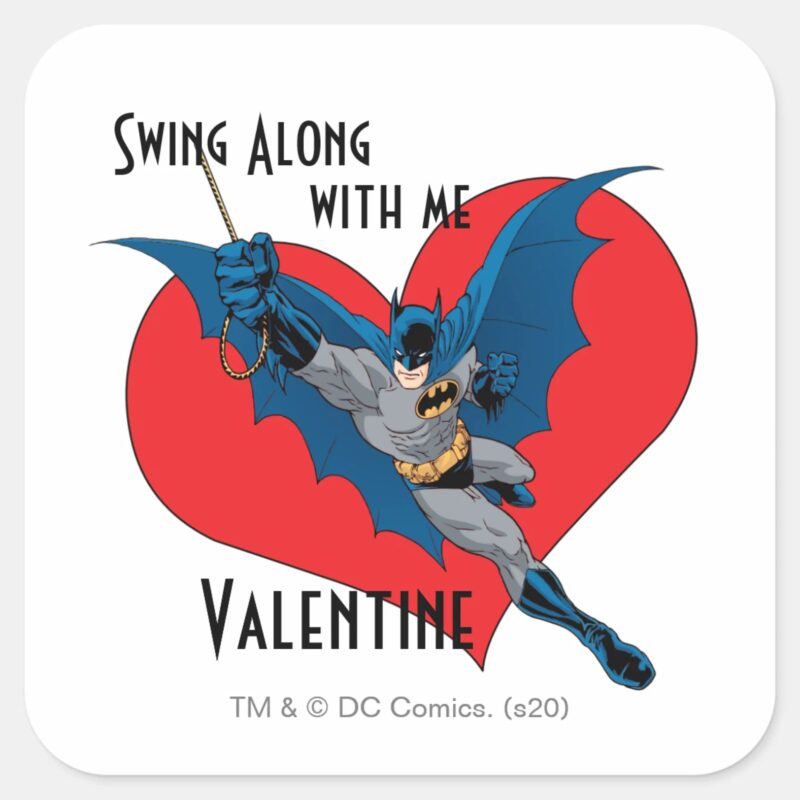 Batman Valentine Swing Along With Me Square Sticker Batman Valentine Swing Along With Me Square Sticker
