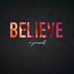 Believe In Yourself Poster