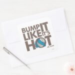 Bump It Like Its Hot Version 2 Square Sticker