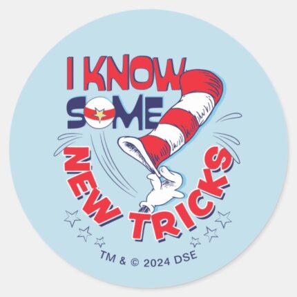 Cat In The Hat I Know Some New Tricks Classic Round Sticker