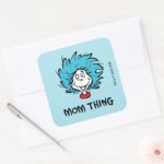 Cat In The Hat Thing One Thing Two Mom Thing Square Sticker