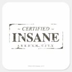 Certified Insane Stamp Square Sticker