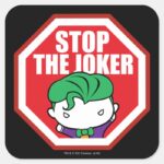 Chibi Stop The Joker Sign Square Sticker
