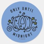 Cinderella Pumpkin Carriage Only Until Midnight Classic Round Sticker
