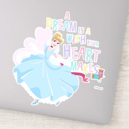 Cinderella A Dream Is A Wish Your Heart Makes Sticker