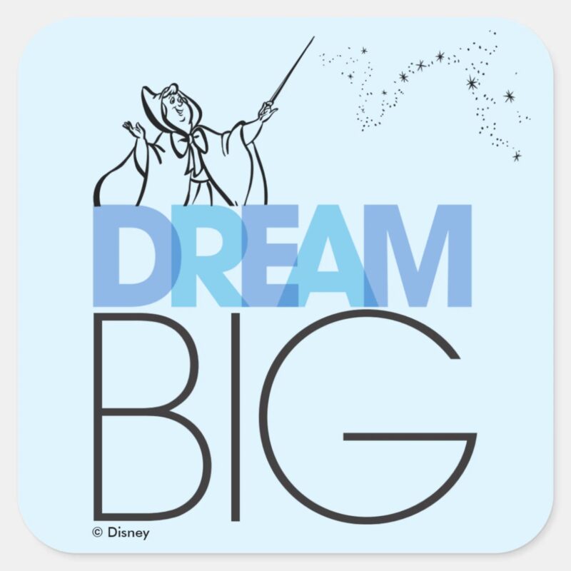 Cinderella Dream Big Square Sticker Cinderella Dream Big Square Sticker