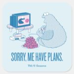 Cookie Monster Sorry Me Have Plans Square Sticker