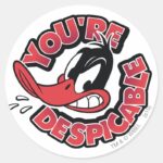 DAFFY DUCK™ Youre Despicable Classic Round Sticker