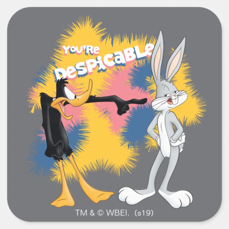 DAFFY DUCK™ BUGS BUNNY™ Youre Despicable Square Sticker DAFFY DUCK™ BUGS BUNNY™ Youre Despicable Square Sticker