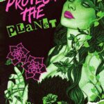 DC: Poison Ivy - Protecting the Planet