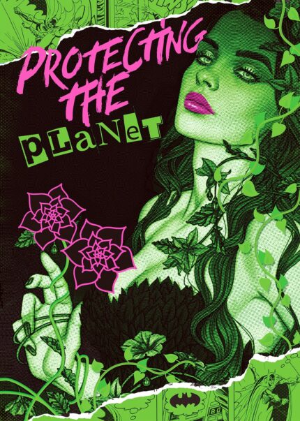 DC: Poison Ivy - Protecting the Planet