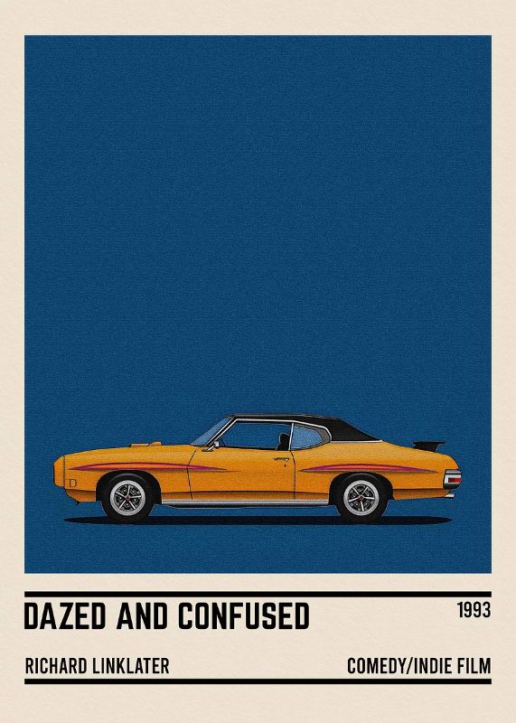 Dazed And Confused Car Poster