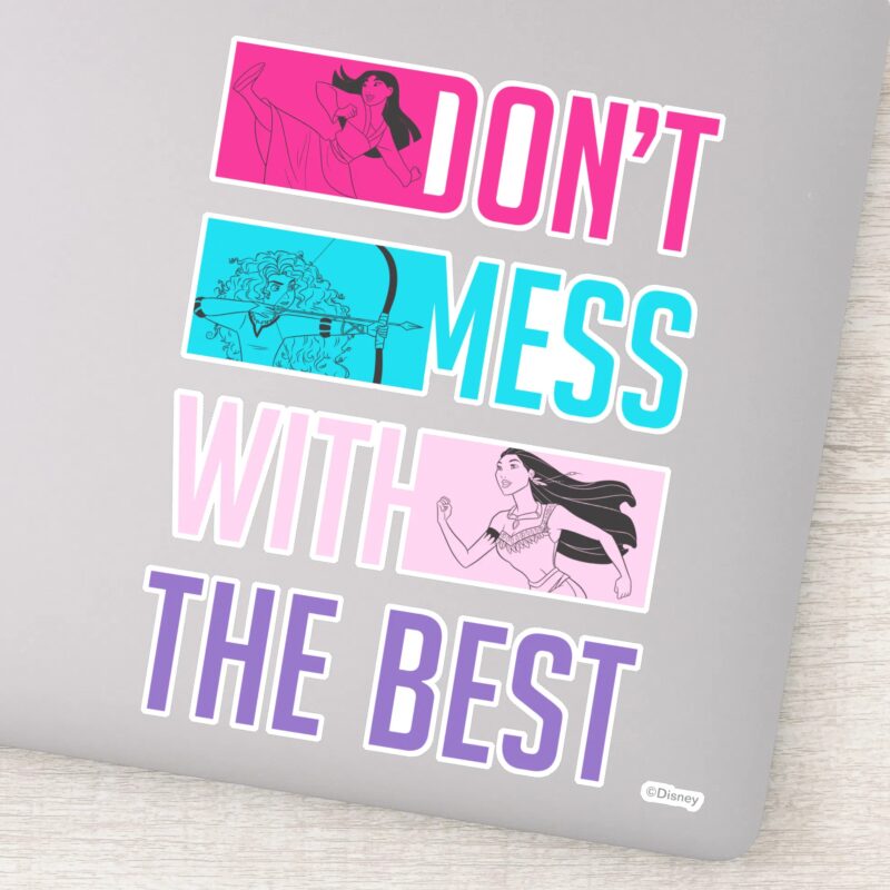 Disney Princess Dont Mess With The Best Sticker Disney Princess Dont Mess With The Best Sticker