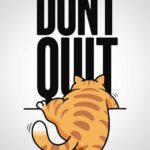Dont Quit Chubby Cat Poster