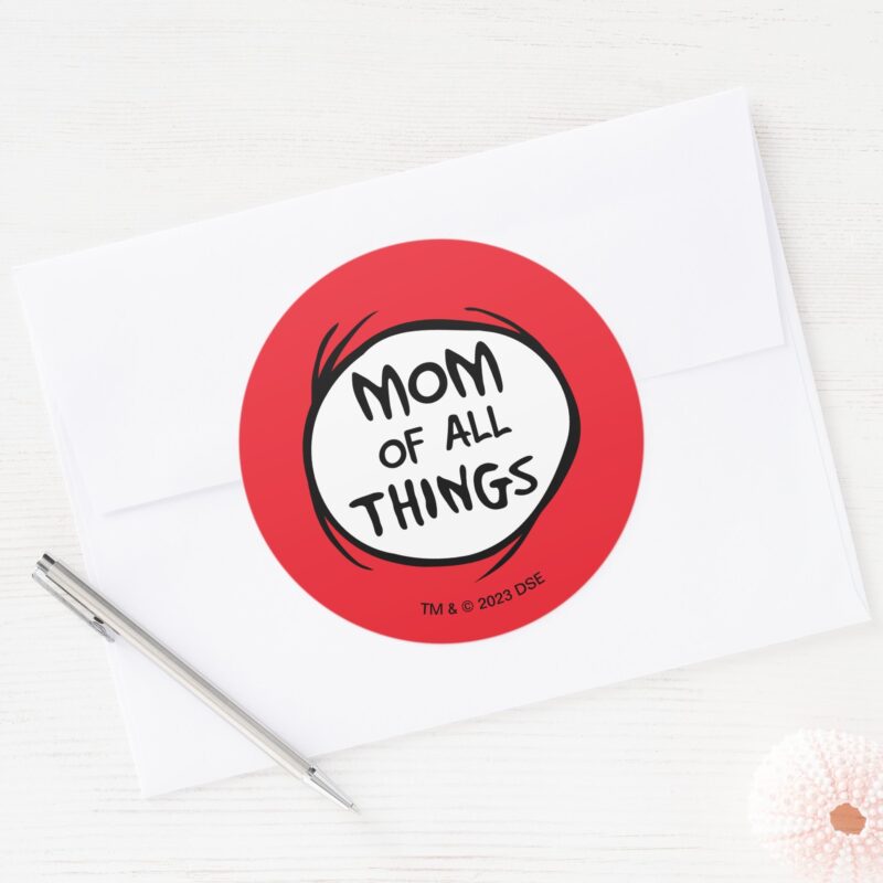 Dr. Seuss Thing One Thing Two Mom Of All Things Classic Round Sticker