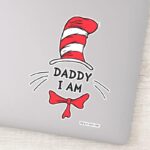 Dr. Seuss Cat In The Hat Daddy I Am Sticker