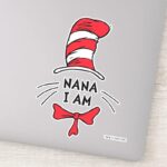 Dr. Seuss Cat In The Hat Nana I Am Sticker
